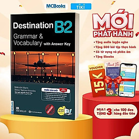 Sách Destination B1 & B2 Grammar and Vocabulary Bài Tập + Kèm Đáp Án + File Nghe (Lẻ/Combo) - MCBOOKS