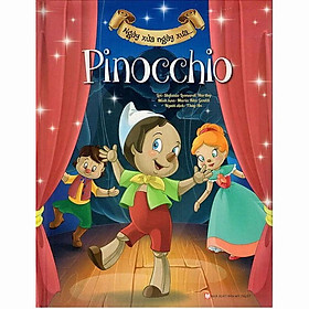 Sách Ngày Xửa Ngày Xưa - Pinocchio