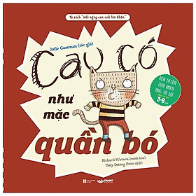 Hình ảnh Mỗi Ngày Con Mỗi Lớn Khôn - Cau Có Như Mặc Quần Bó