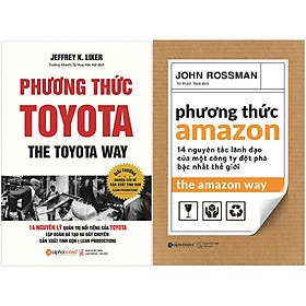 Combo Tham Khảo Nguyên Tắc Quản Trị Của 2 Doanh Nghiệp Tỷ Đô Đặc Sắc Nhất Thế Giới ( Phương Thức Toyota + Phương Thức Amazon ) tặng kèm bookmark Sáng Tạo