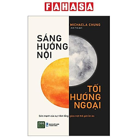 Sáng Hướng Nội - Tối Hướng Ngoại