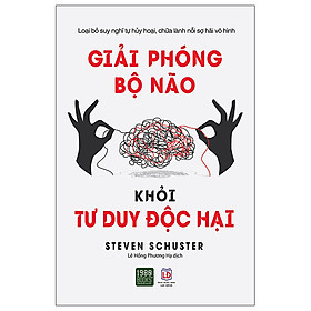 Giải Phóng Bộ Não Khỏi Tư Duy Độc Hại -1980