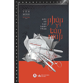 Sách Pháp Y Tần Minh: Lời Tố Cáo Lặng Thầm