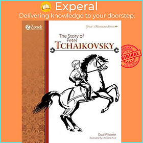 Sách - The Story of Peter Tchaikovsky by Opal Wheeler (UK edition, paperback)