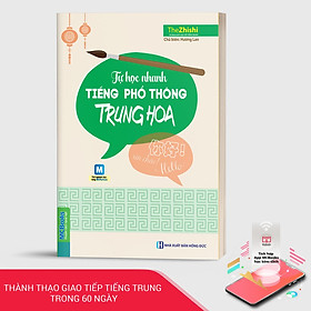 Tự Học Nhanh Tiếng Phổ Thông Trung Hoa (Kèm CD Hoặc Tải App)