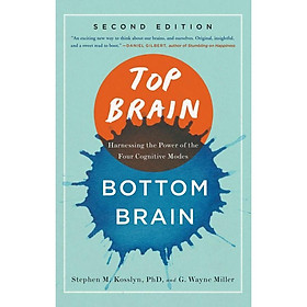 Nơi bán Top Brain, Bottom Brain: Harnessing the Power of the Four Cognitive Modes Paperback - Giá Từ -1đ