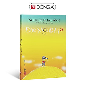 Đảo Mộng Mơ - Nguyễn Nhật Ánh - Đông A - Nguyễn Nhật Ánh