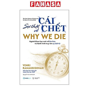 Sách - Why We Die - Sự Thật Về Cái Chết