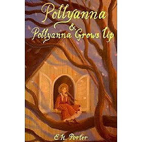 Pollyanna & Pollyanna Grows Up - Wordsworth Editions Ltd