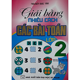 Giải Bằng Nhiều Cách Các Bài Toán Lớp 2