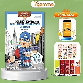 Sách Sống Sót Nơi Công Sở: English Expression For Business Conversation & Email - Xử Lý Nhanh Gọn Lẹ Các Tình Huống Giao Tiếp Chốn Văn Phòng (Tái Bản 2022)