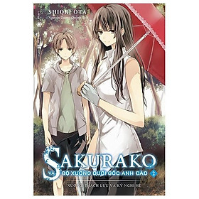 Sakurako Và Bộ Xương Dưới Gốc Anh Đào - Tập 2 - Bản Quyền