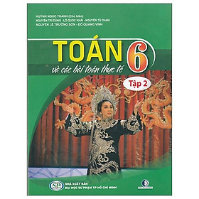 Sách Toán Và Các Bài Toán Thực Tế Lớp 6 - TẬP 2