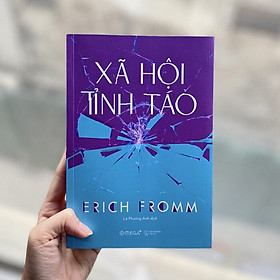 XÃ HỘI TỈNH TÁO - Erich Fromm - Lê Phương Anh dịch - Omega+ - OMEGA  book
