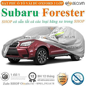 Bạt che phủ xe ô tô Subaru Forester 3 lớp cao cấp