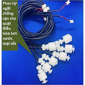 Phao tự ngắt chống cạn bảo vệ cho máy bơm quạt điều hòa hơi nước