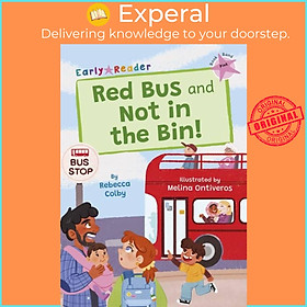 Hình ảnh Sách - Red Bus and Not in the Bin! - (Pink Early Reader) by Melina Ontiveros (UK edition, paperback)