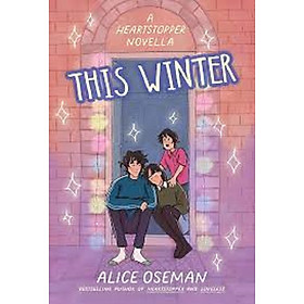 A Heartstopped novella - This WINTER