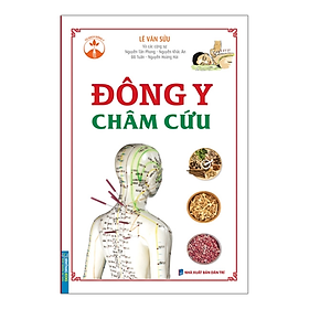 Đông Y Châm Cứu (Bìa mềm)