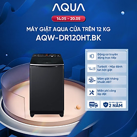 Máy giặt cửa trên Aqua Inverter 12KG AQW-DR120HT.BK - Bảo hành 2 năm - Hỗ trợ lắp đặt - Hàng chính hãng