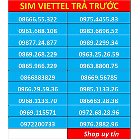 Sim viettel số đẹp - Hàng chính hãng [Mỗi số có giá khác nhau