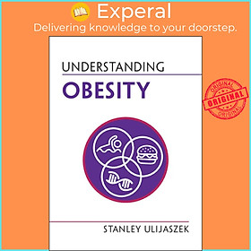 Sách - Understanding Obesity by Stanley Ulijaszek (UK edition, Paperback)