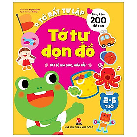 Tớ Rất Tự Lập: Tớ Tự Dọn Đồ - Dạy Bé Gọn Gàng, Ngăn Nắp (Tái Bản 2023)