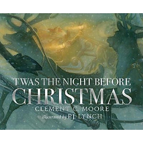 Hình ảnh Sách - 'Twas the Night Before Christmas by Clement C. Moore P.J. Lynch (UK edition, hardcover)