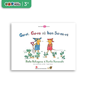 Truyện Ehon bé 3-4-5 tuổi - Gư-ri, Gư-ra và bạn Sư-mi-rê