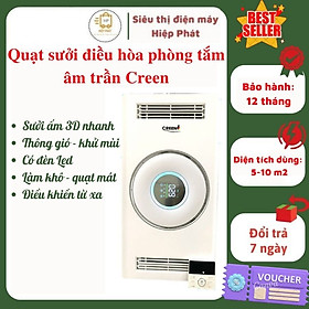Mua Quạt sưởi nhà tắm âm trần Creen  máy sưởi đa năng điều hoà phòng tắm sưởi ấm - thông gió - khử mùi  có điều khiển  có đèn Led - Hàng chính hãng