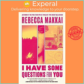 Hình ảnh Sách - I Have Some Questions For You by Rebecca Makkai (UK edition, hardcover)