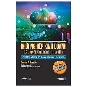 Hình ảnh sách Khởi Nghiệp Kinh Doanh - Lý Thuyết, Quá Trình, Thực Tiễn