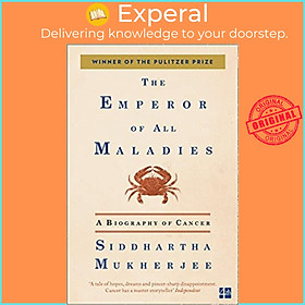 Sách - The Emperor of All Maladies: A Biography of Cancer by Siddhartha Mukherjee (UK edition, paperback)