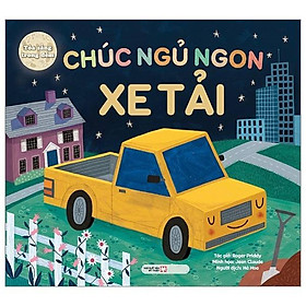 Chúc Ngủ Ngon - Xe Tải - Bản Quyền