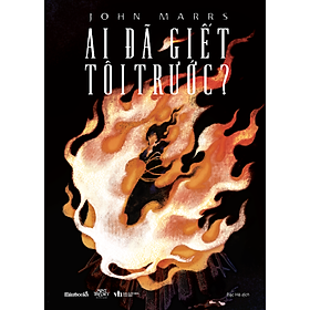 (Tặng kèm 1 bookmark bồi cứng) AI ĐÃ GIẾT TÔI TRƯỚC? - John Marrs - Bạc Hà dịch - AZ Books