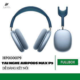 Tai Nghe Headphone Bluetooth LANITH Air Max P9 - Tai Nghe Chụp Tai Không Dây Dễ Thương Chống Ồn - Hỗ Trợ Các Thao Tác Điều Chỉnh Chế Độ - Dễ Dàng Sử Dụng Với Tất Cả Các Hệ Điều Hành - Hàng Nhập Khẩu - HP0000P9