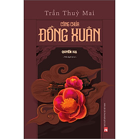 Hình ảnh sách Công chúa Đồng Xuân - Quyển hạ