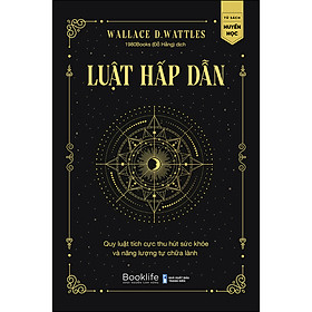 Hình ảnh Luật hấp dẫn - Quy luật tích cực thu hút sức khỏe và năng lượng tự chữa lành