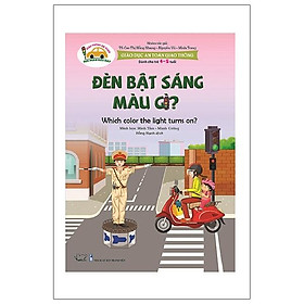 [Download Sách] Giáo Dục An Toàn Giao Thông - Đèn Bật Sáng Màu Gì - Which Color The Light Turns On? (Dành Cho Trẻ 4-5 Tuổi)