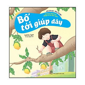 Nói Lời Hay Ứng Xử Đẹp - Bố Tới Giúp Đây