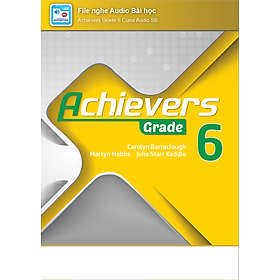 Hình ảnh sách [E-BOOK] Achievers Grade 6 File nghe audio Bài học