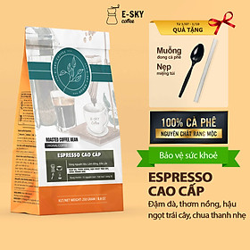 Cà phê rang xay nguyên chất Espresso E-SKY Coffee cafe pha máy 250g-500g