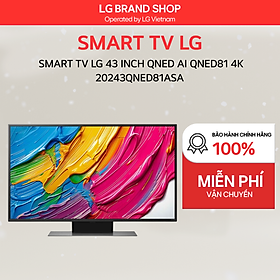 [Chỉ giao Miền Bắc/Nam] TV LG AI 2025 QNED AI QNED81 43 inch - Hàng chính hãng