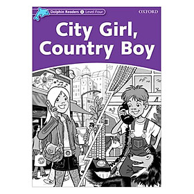 [Download Sách] Dolphin Readers Level 4 City Girl, Country Boy Activity Book