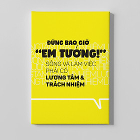 Tranh Tạo Động Lực Văn Phòng Mopi - Các Mẫu Tranh Chữ Canvas Cổ Động Văn Phòng Hot Nhất - Phần 2 (3 Lựa Chọn Kích Thước 30x40cm - 45x60cm - 60x90cm)
