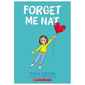 Sách ngoại văn: Nat Enough - Book 2 - Forget Me Nat - Scholastic