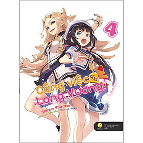 Sách - Công việc của Long Vương tập 4 ( tặng kèm bookmark thiết kế )