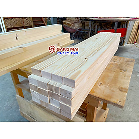 [MS31] Thanh gỗ thông dày 3cm x rộng 6cm x dài 1m + láng mịn 4 mặt