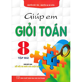 Giúp Em Giỏi Toán 8 - Tập 2 (Bám Sát SGK Kết Nối Tri Thức Với Cuộc Sống) - HA