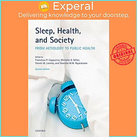 Ảnh bìa Sách - Sleep, Health, and Society - From Aetiology to Public Health by Michelle A. Miller (UK edition, paperback)